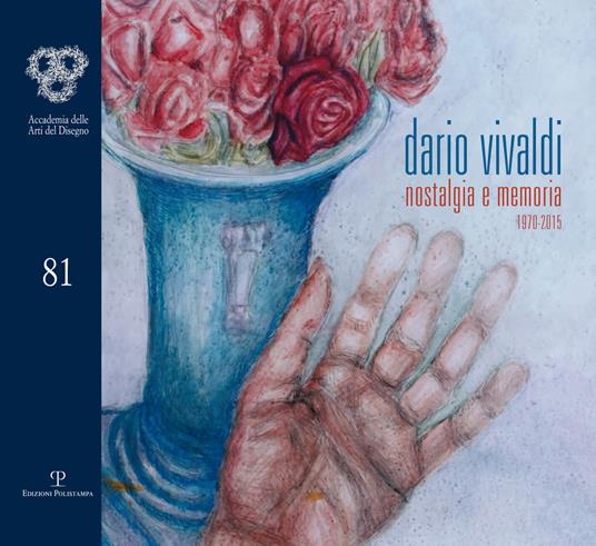 Dario Vivaldi. Nostalgia e memoria (1970-2015). Ediz. illustrata - copertina