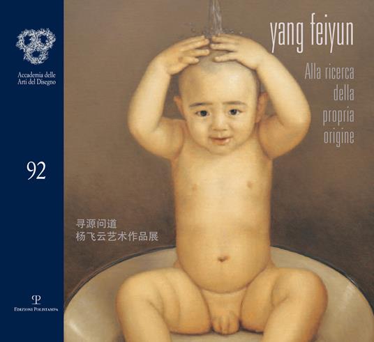 Yang Feiyun. Alla ricerca della propria origine. Ediz. italiana e cinese - copertina