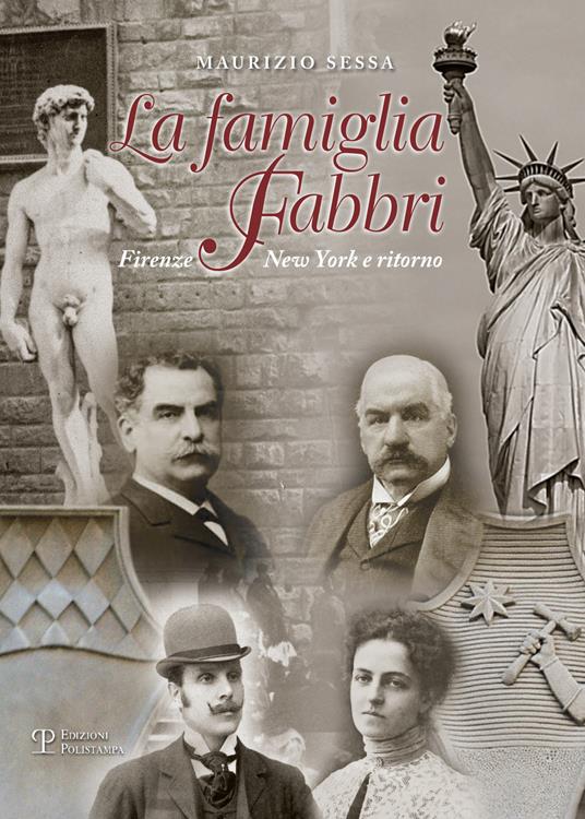 La famiglia Fabbri. Firenze-New York e ritorno - Maurizio Sessa - copertina