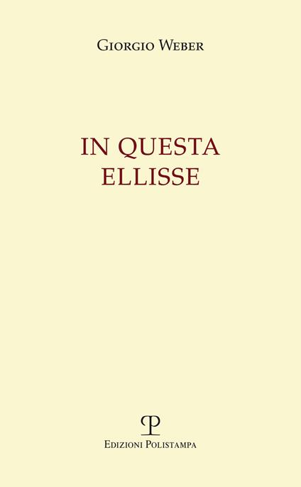 In questa ellisse - Giorgio Weber - copertina