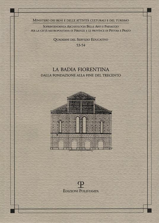 La Badia Fiorentina. Dalla fondazione alla fine del trecento - copertina