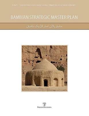 Bamiyan strategic master plan. Con DVD-ROM - copertina