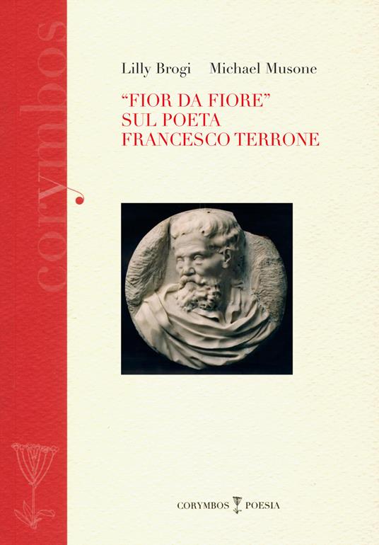 «Fior da fiore» sul poeta Francesco Terrone - Lilly Brogi,Michael Musone - copertina