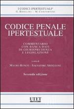 Codice penale ipertestuale. Commentario con banca dati di giurisprudenza e legislazione. Con CD-ROM