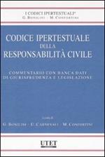 Codice ipertestuale della responsabilità civile. Con CD-ROM