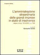 L' amministrazione straordinaria delle grandi imprese in stato di insolvenza