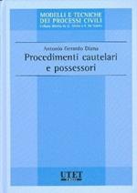 Procedimenti cautelari e possessori