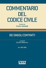 Commentario del Codice civile. Dei singoli contratti. Artt. 1803-1860