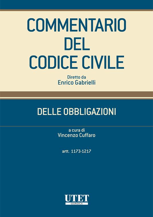 Commentario del codice civile. Delle obbligazioni. Vol. 1 - Vincenzo Cuffaro - ebook