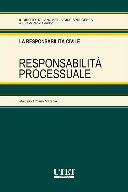 La responsabilità processuale - Marcello Adriano Mazzola - ebook