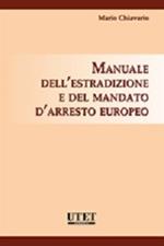 Manuale dell'estradizione e del mandato d'arresto europeo
