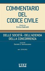 Commentario del Codice civile. Delle società, dell'azienda, della concorrenza. Vol. 2: Commentario del Codice civile. Delle società, dell'azienda, della concorrenza