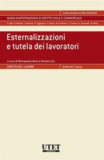 Esternalizzazioni e tutela dei lavoratori