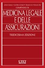 Compendio di medicina legale a delle assicurazioni