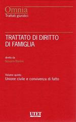 Trattato di diritto di famiglia. Vol. 5: Unione civile e convivenza di fatto