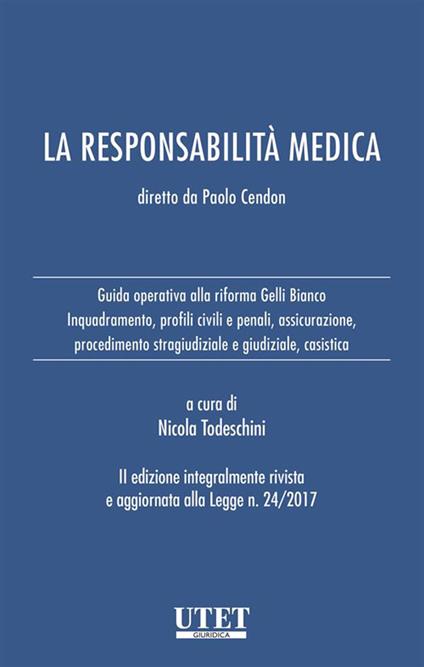 La responsabilità medica - Nicola Todeschini - ebook