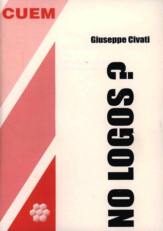 No logos? Sommario sulla globalizzazione da un punto di vista filosofico - Pippo Civati - copertina