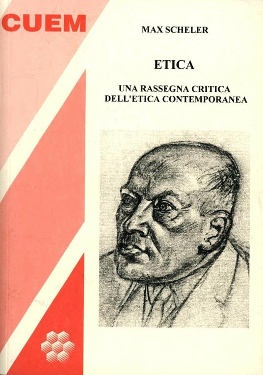 Etica. Una rassegna critica dell'etica contemporanea - Max Scheler - copertina