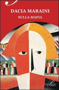 Sulla mafia - Dacia Maraini - copertina