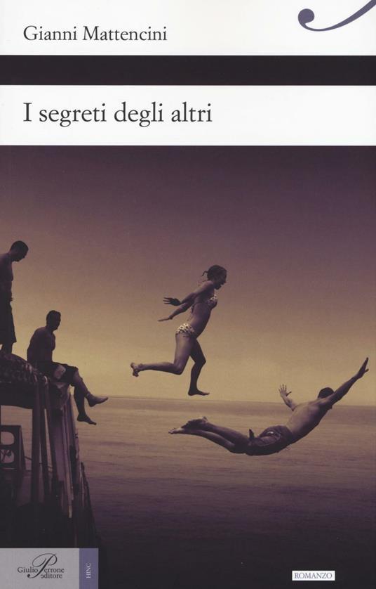 I segreti degli altri - Gianni Mattencini - copertina