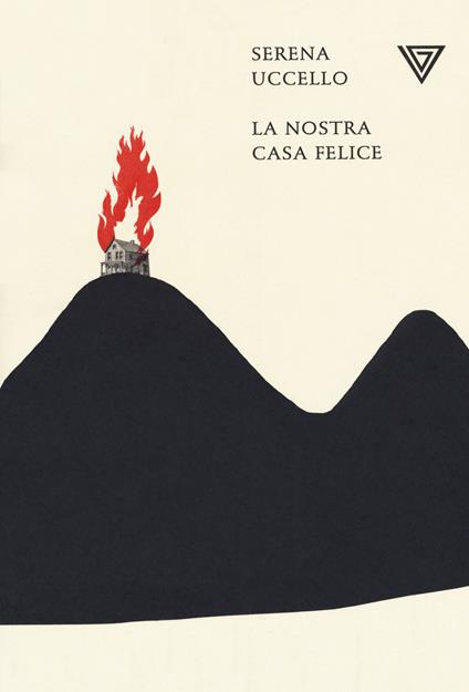 La nostra casa felice - Serena Uccello - copertina