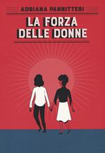 La forza delle donne