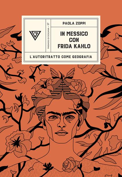 In Messico con Frida Kahlo. L'autoritratto come geografia - Paola Zoppi - copertina