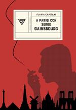 A Parigi con Serge Gainsbourg