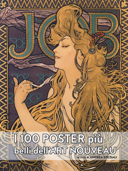 I cento poster più belli dell'art nouveau. Ediz. a colori - copertina