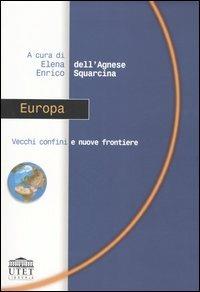 Europa. Vecchi confini e nuove frontiere - copertina