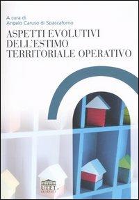 Aspetti evolutivi dell'estimo territoriale operativo - copertina