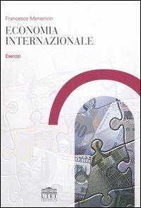 Economia internazionale. Esercizi - Francesco Menoncin - copertina