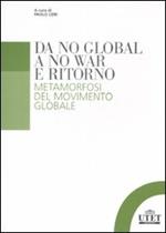 Da no global a no war e ritorno. Metamorfosi del movimento globale