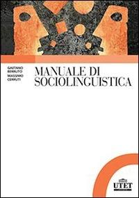 Manuale di sociolinguistica - Gaetano Berruto,Massimo Cerruti - copertina