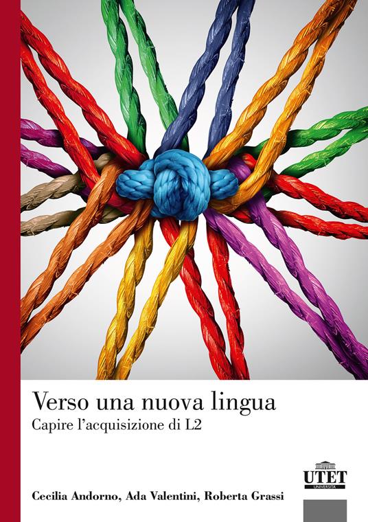 Verso una nuova lingua. Capire l'acquisizione di L2 - copertina