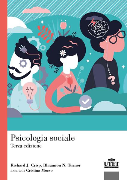 Psicologia sociale - Richard J. Crisp,Rhiannon N. Turner - copertina