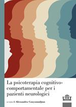 La psicoterapia cognitivo-comportamentale per i pazienti con problemi neurologici