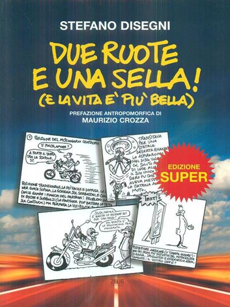 Due ruote e una sella (e la vita è più bella) - Stefano Disegni - 3