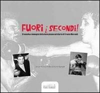 Fuori i secondi! Cronache e immagini della boxe pisana nel diario di Franco Morandi - Franco Morandi - copertina