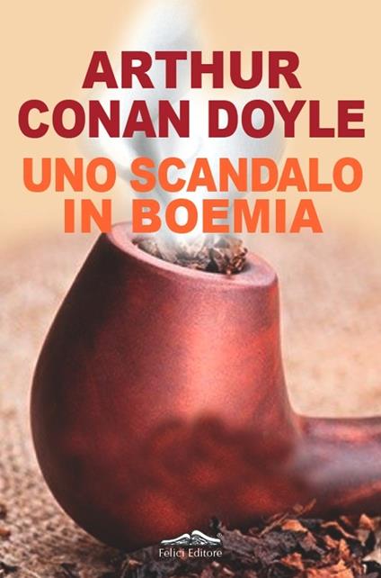 Uno scandalo in Boemia - Arthur Conan Doyle - copertina