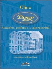 Chez Doney. Atmosfere, profumi e... sapori perduti - Alessandro Panajia - copertina