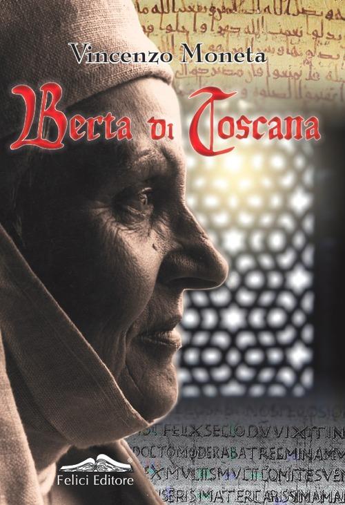 Berta di Toscana - Vincenzo Moneta - copertina