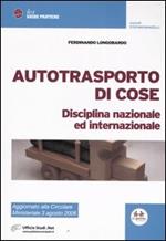 Autotrasporto di cose. Disciplina nazionale ed internazionale