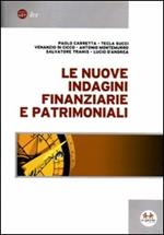 Le nuove indagini finanziarie e patrimoniali