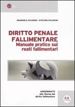 Diritto penale fallimentare. Manuale pratico sui reati fallimentari