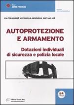 Autoprotezione e armamento. Dotazioni individuali di sicurezza e polizia locale