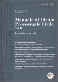 Manuale di diritto processuale civile. Vol. 2: I procedimenti speciali - Valerio De Gioia - copertina