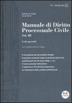 Manuale di diritto processuale civile. Vol. 3: I riti speciali