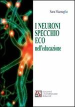 I neuroni specchio eco nell'educazione