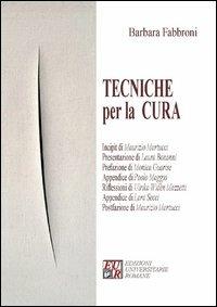 Tecniche per la cura - Barbara Fabbroni - copertina